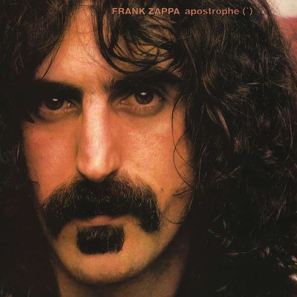 Frank Zappa – Apostrophe(‚) (1974)