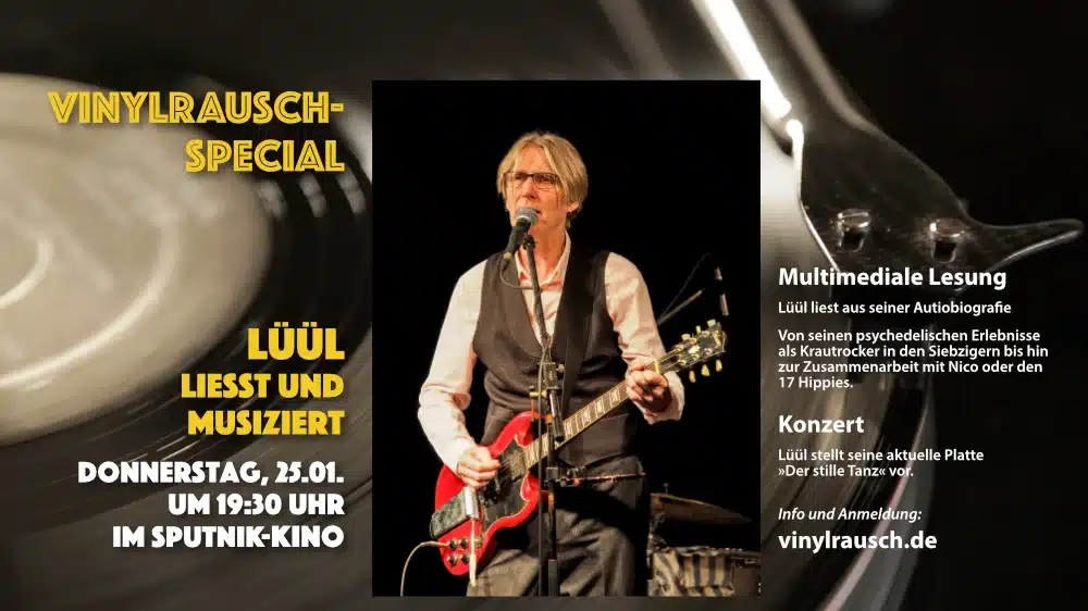 Vinylrausch-Special: LÜÜL – Multimediale Lesung & Konzert